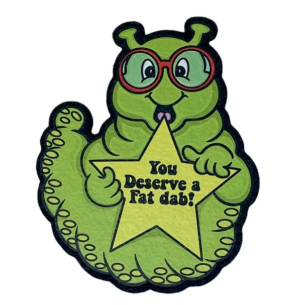 A moodmat resembling a green bookworm with a star and the phrase 'You Deserve a Fat Dab!'