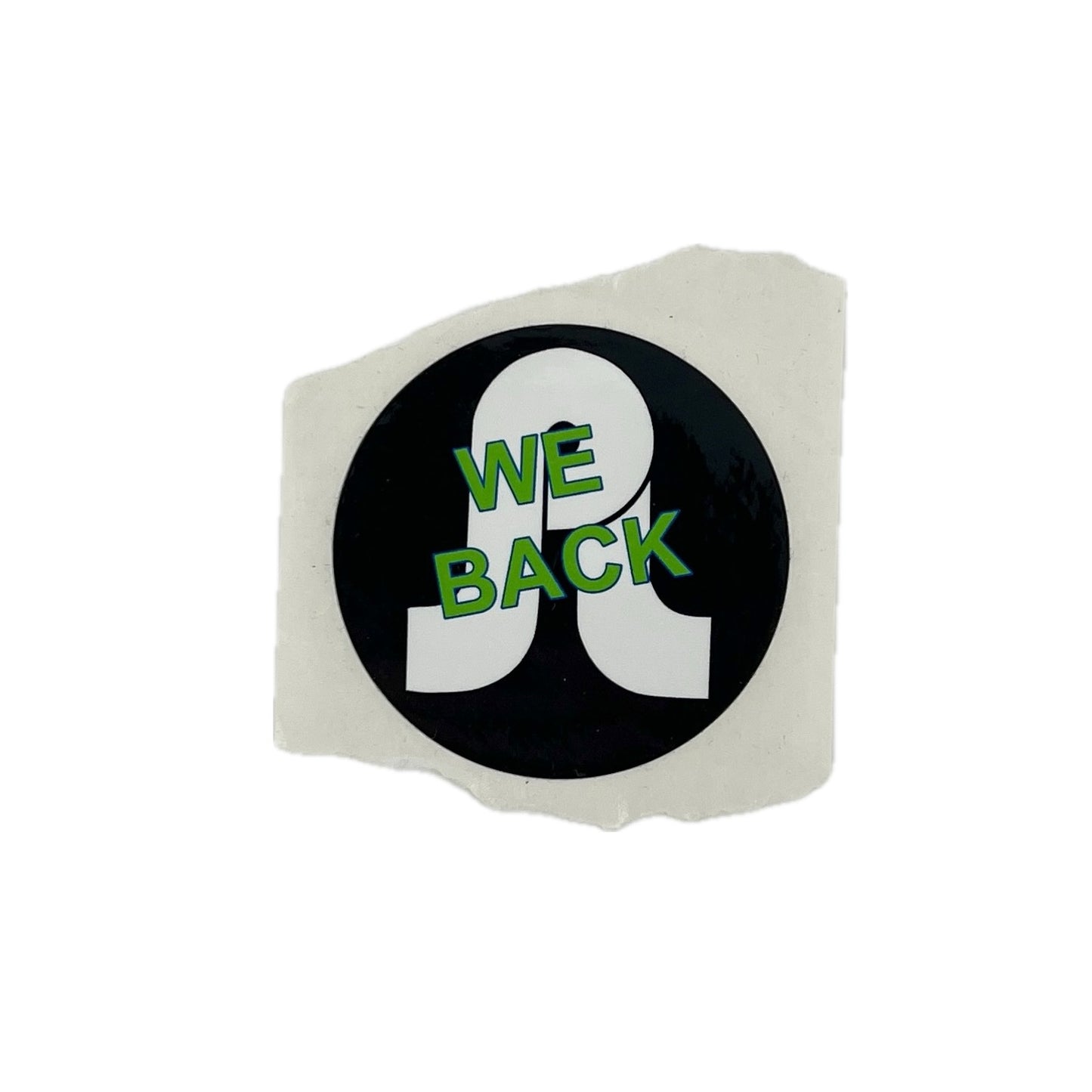 Decal with 'WE BACK' text on a white PL background.