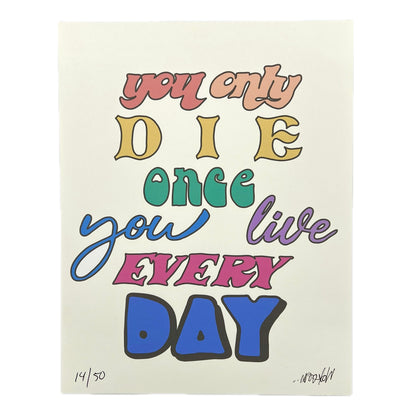 Wookerson Studios “Live Every Day” Print