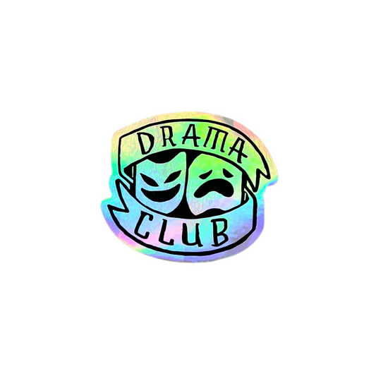 Holographic 'Drama Club' sticker with theater masks on a white background.