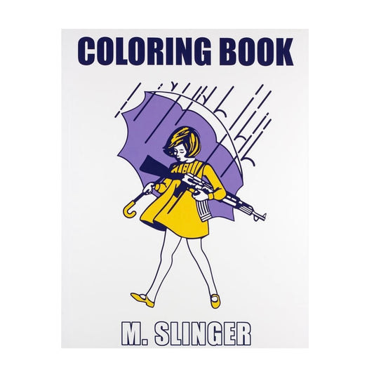 Coloring book cover with a stylized illustration of a person holding an umbrella and a gun, with 'M. Slinger' written below.