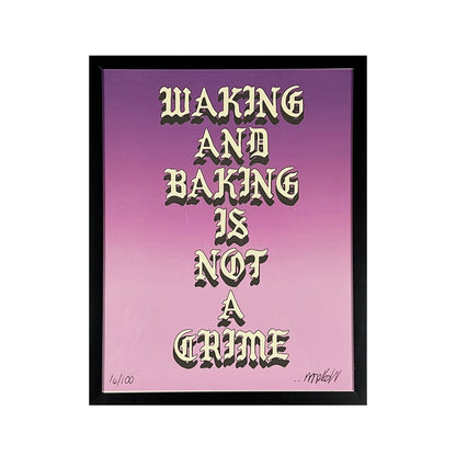 Framed artwork with text 'Waking and Baking is not a Crime' on a gradient purple background.