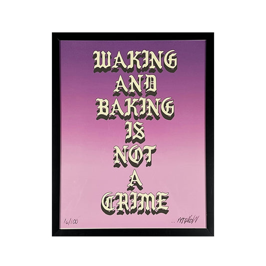 Framed artwork with text 'Waking and Baking is not a Crime' on a gradient purple background.